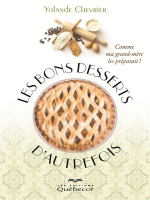 cover image of Les bons desserts d'autrefois